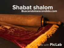 Shabat Shalom BuscandoLoEscondido